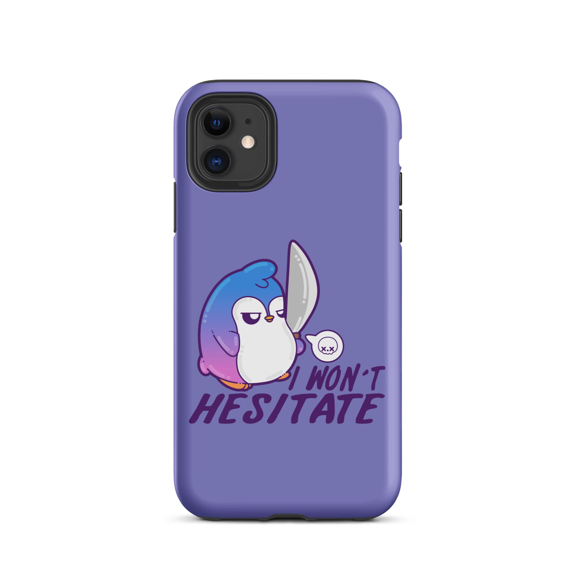 I WONT HESITATE - Tough Case for iPhone® - ChubbleGumLLC