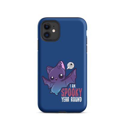 I AM SPOOKY YEAR ROUND - Tough Case for iPhone® - ChubbleGumLLC