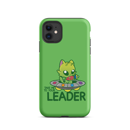 TAKE ME TO YOUR LEADER -Tough Case for iPhone® - ChubbleGumLLC