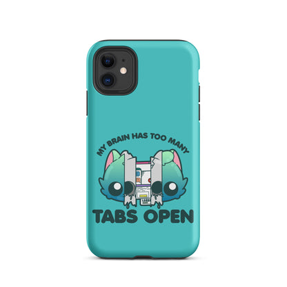 TOO MANY TABS - Tough Case for iPhone®