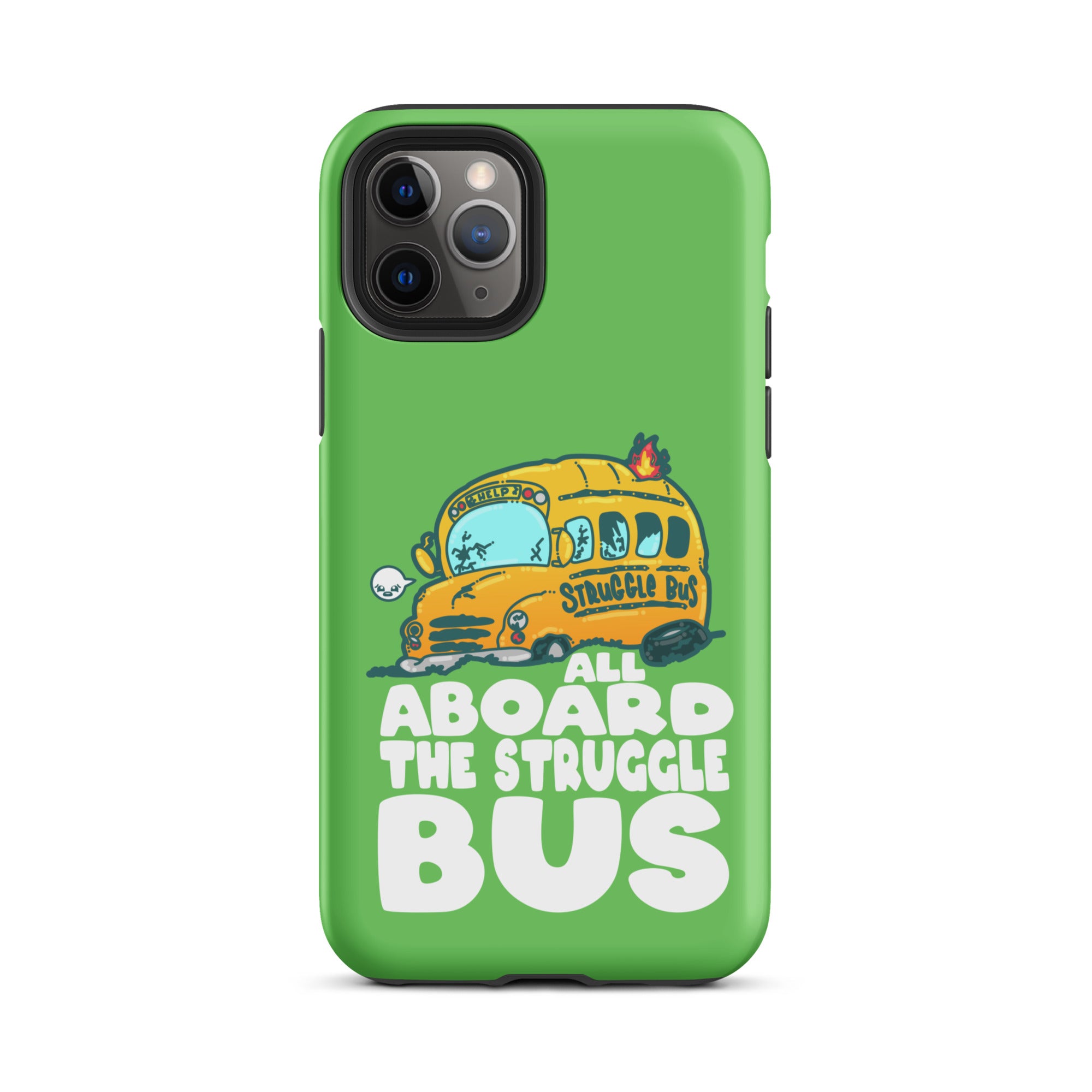 ALL ABOARD THE STRUGGLE BUS - Tough Case for iPhone® - ChubbleGumLLC