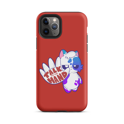 TALK TO THE HAND - Tough Case for iPhone® - ChubbleGumLLC