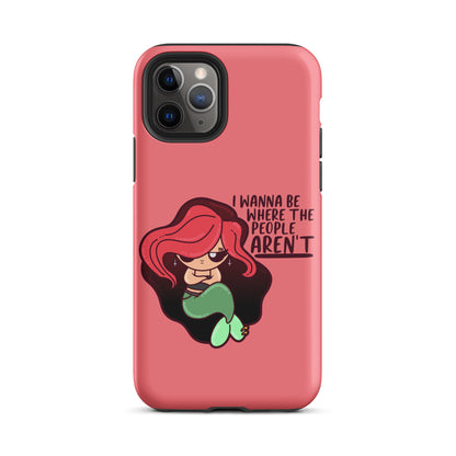 I WANNA BE WHERE THE PEOPLE ARENT - Tough Case for iPhone® - ChubbleGumLLC