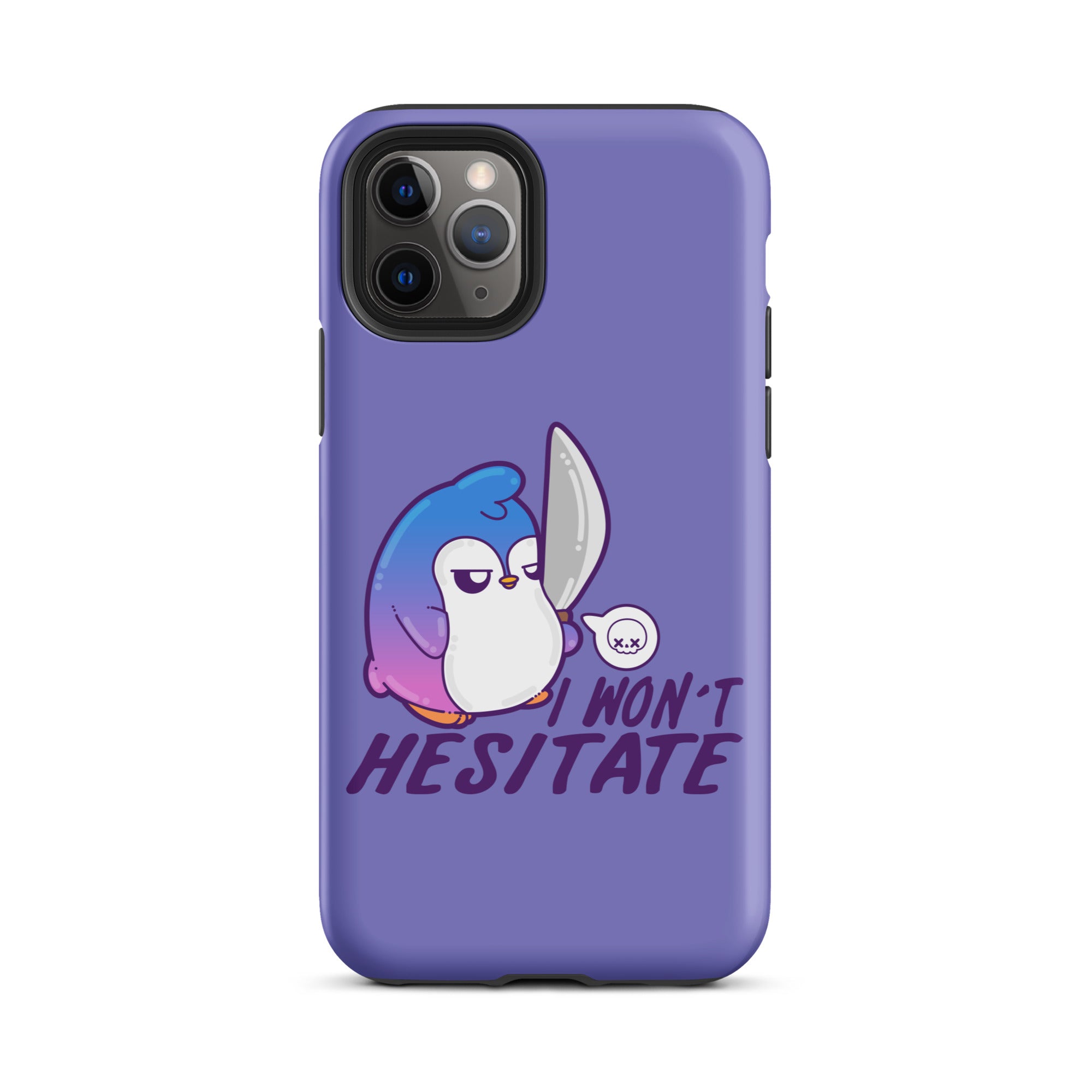 I WONT HESITATE - Tough Case for iPhone® - ChubbleGumLLC