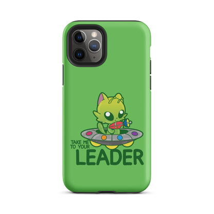 TAKE ME TO YOUR LEADER -Tough Case for iPhone® - ChubbleGumLLC