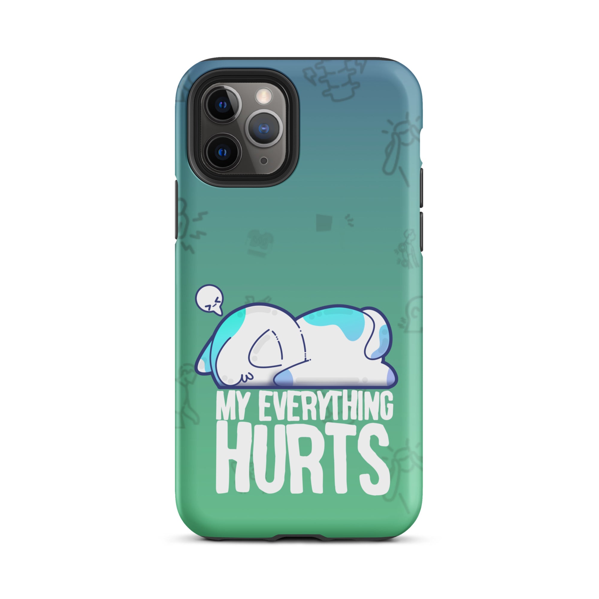 MY EVERYTHING HURTS W/BACKGROUND - Tough Case for iPhone®