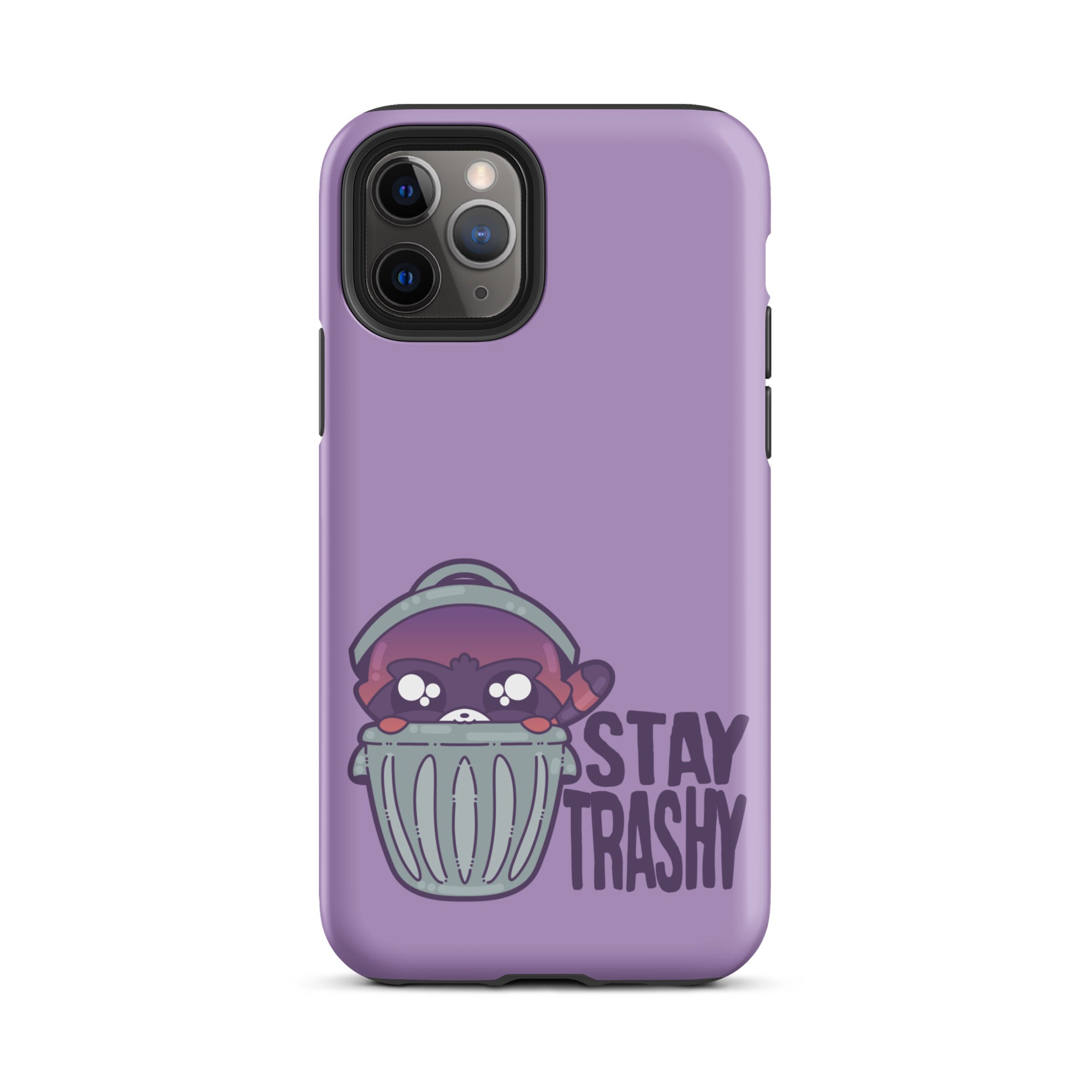 STAY TRASHY - Tough Case for iPhone®