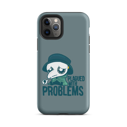 PLAGUED WITH PROBLEMS - Tough Case for iPhone®