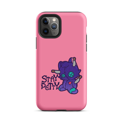 STAY PETTY - Tough Case for iPhone®