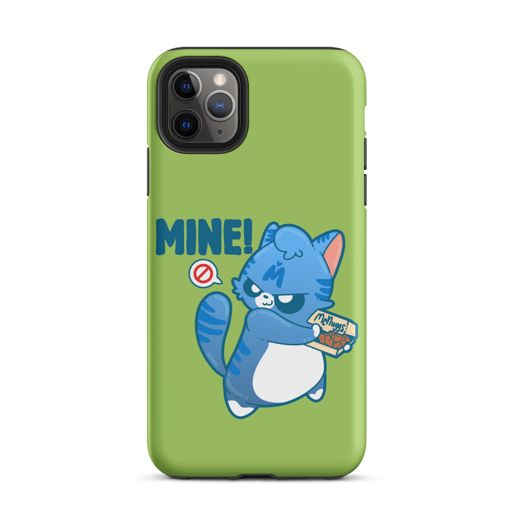 MINE! - Tough Case for iPhone® - ChubbleGumLLC