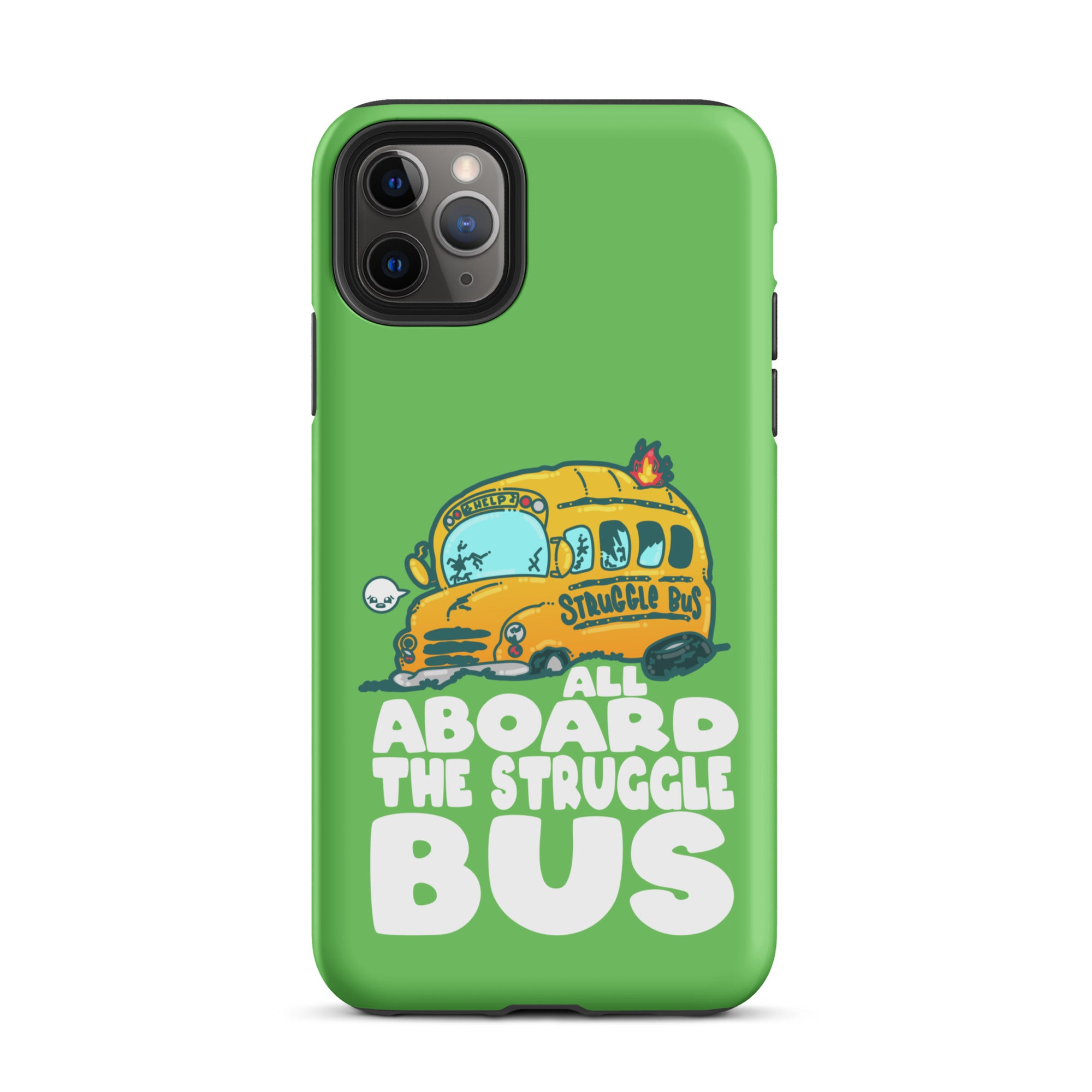 ALL ABOARD THE STRUGGLE BUS - Tough Case for iPhone® - ChubbleGumLLC