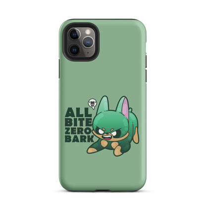 ALL BITE ZERO BARK - Tough Case for iPhone® - ChubbleGumLLC