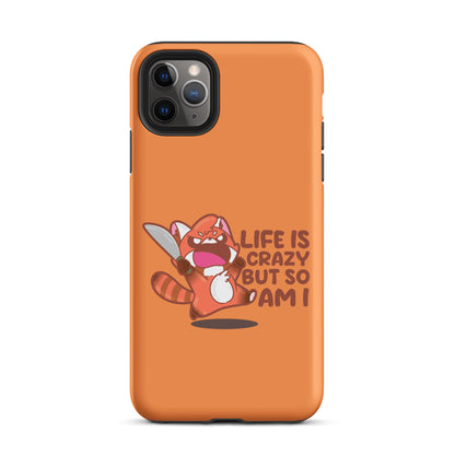 LIFE IS CRAZY BUT SO AM I - Tough Case for iPhone® - ChubbleGumLLC