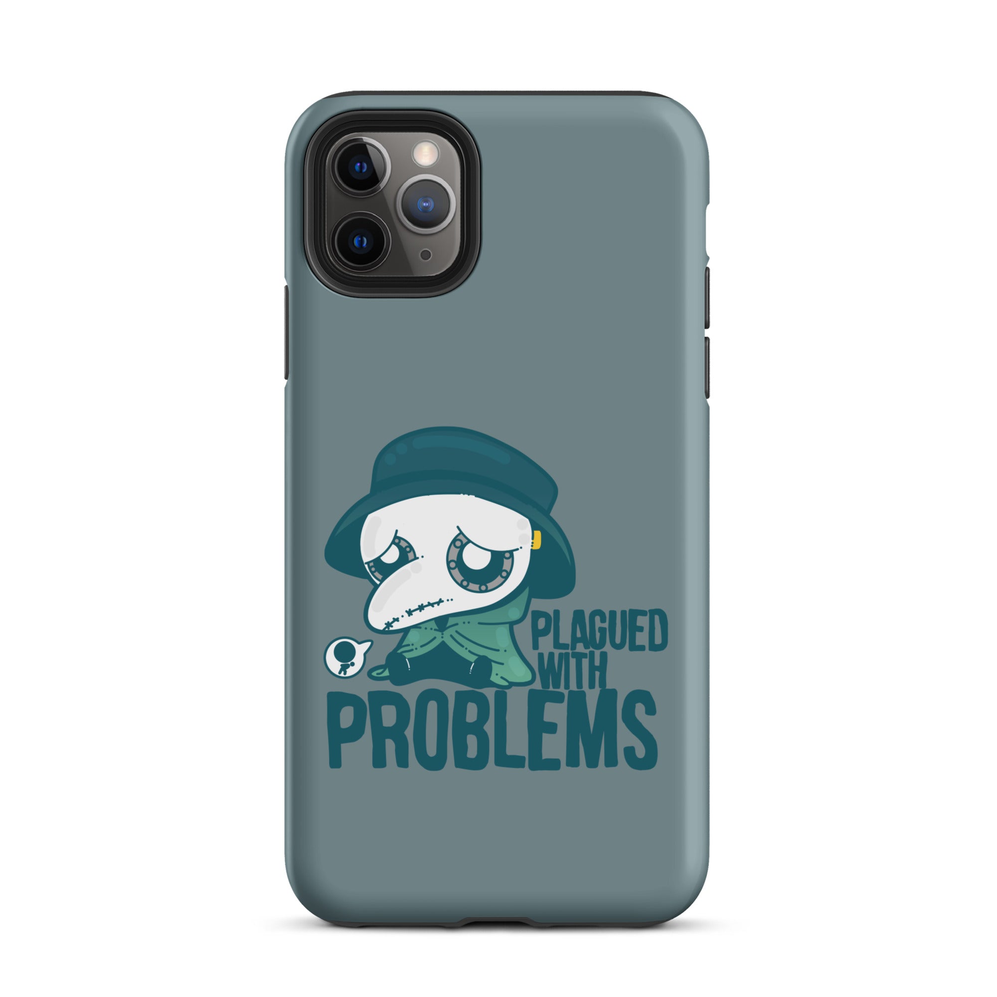 PLAGUED WITH PROBLEMS - Tough Case for iPhone®