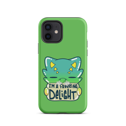 I AM A FREAKING DELIGHT - Tough Case for iPhone® - ChubbleGumLLC