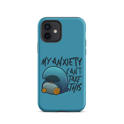 MY ANXIETY CANT TAKE THIS - Tough Case for iPhone® - ChubbleGumLLC