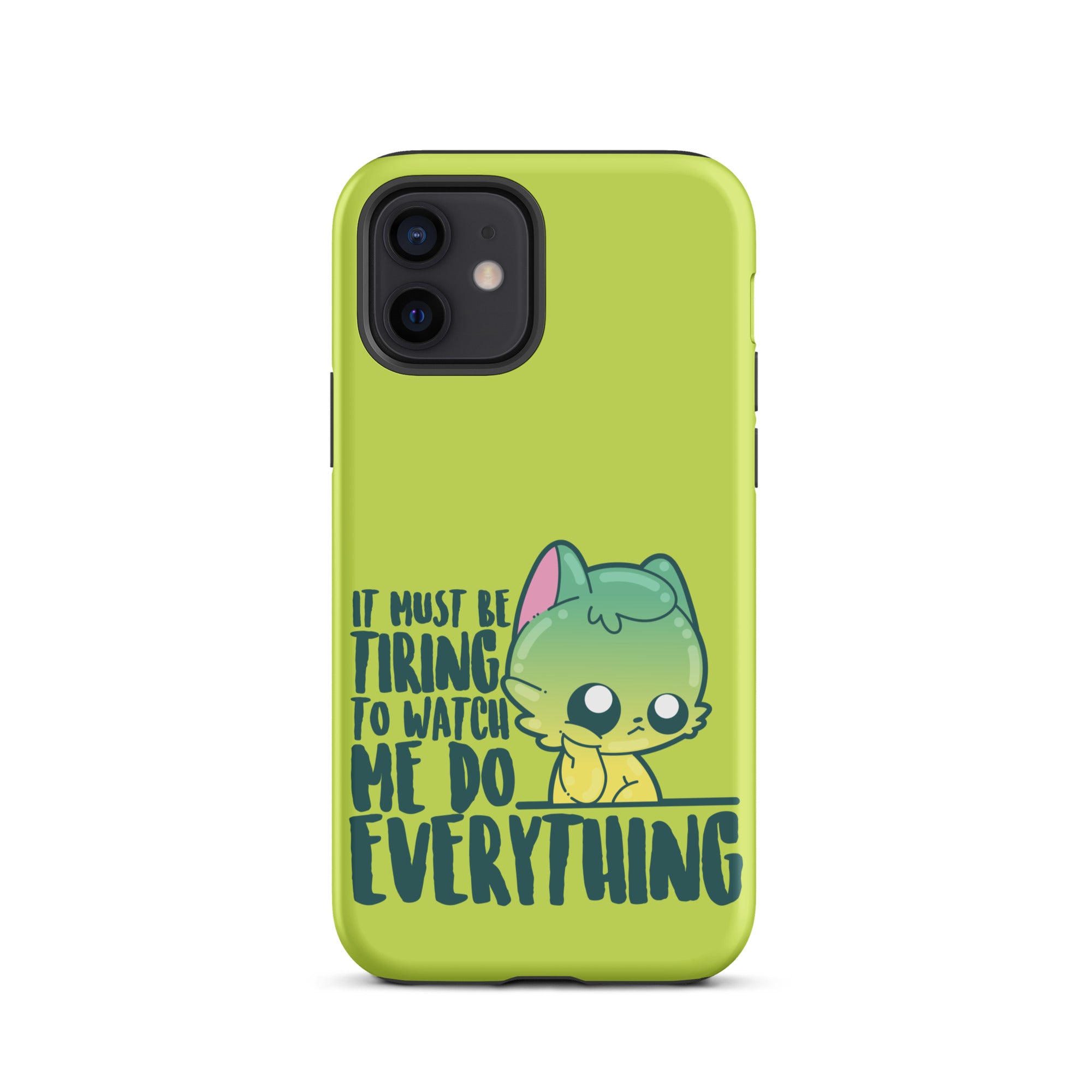 MUST BE TIRING - Tough Case for iPhone®