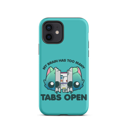 TOO MANY TABS - Tough Case for iPhone®