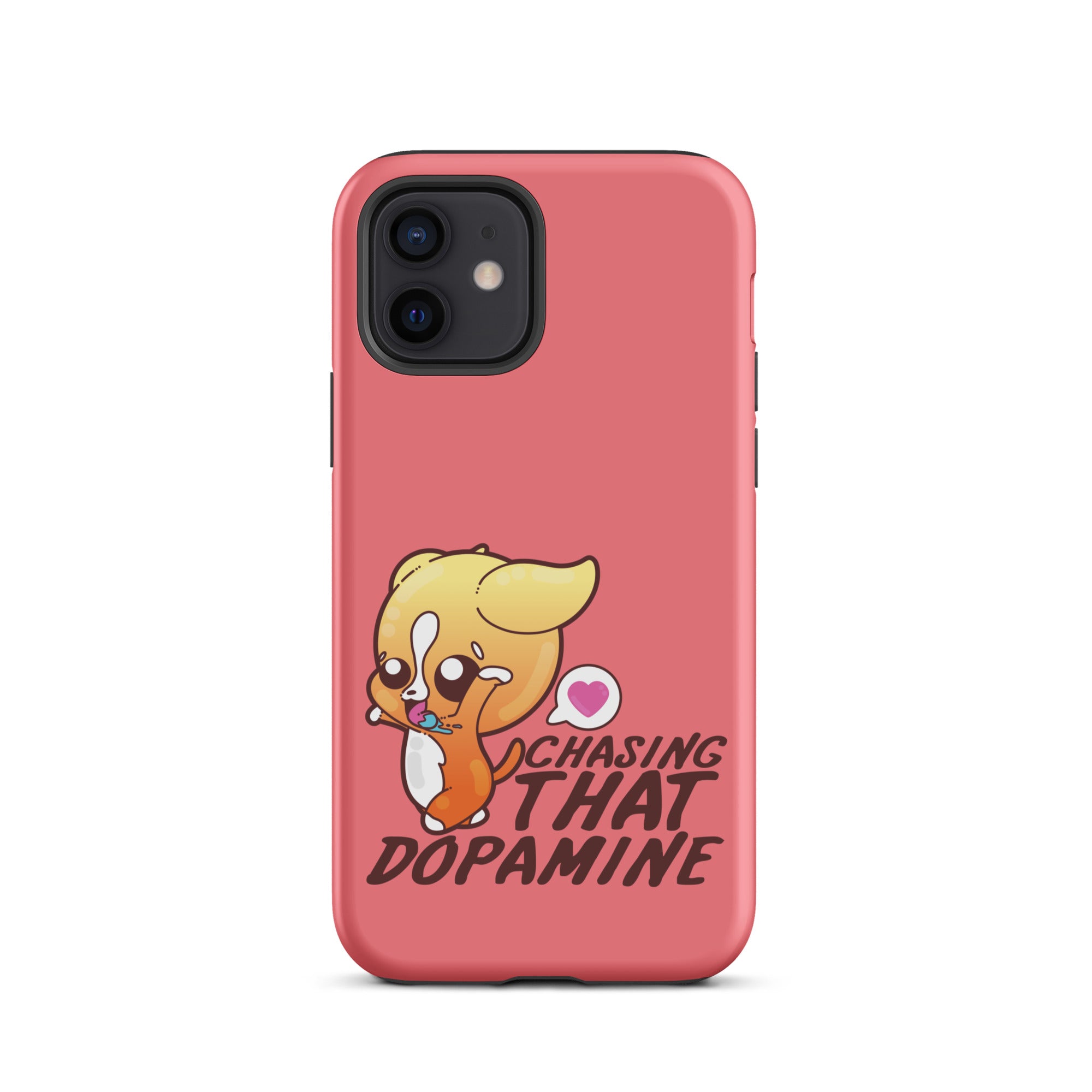 CHASING THAT DOPAMINE - Tough Case for iPhone®