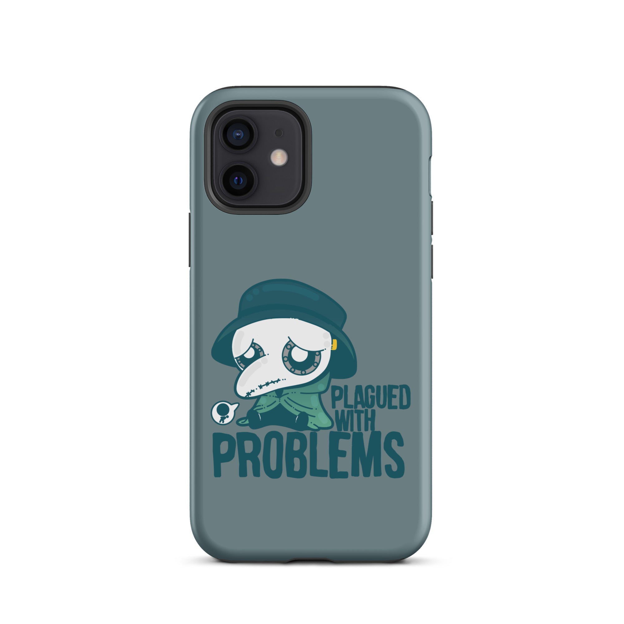 PLAGUED WITH PROBLEMS - Tough Case for iPhone®