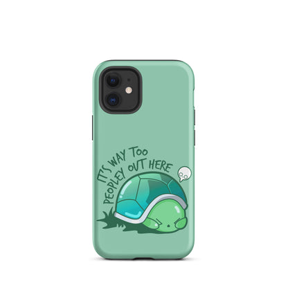 WAY TOO PEOPLEY - Tough Case for iPhone® - ChubbleGumLLC