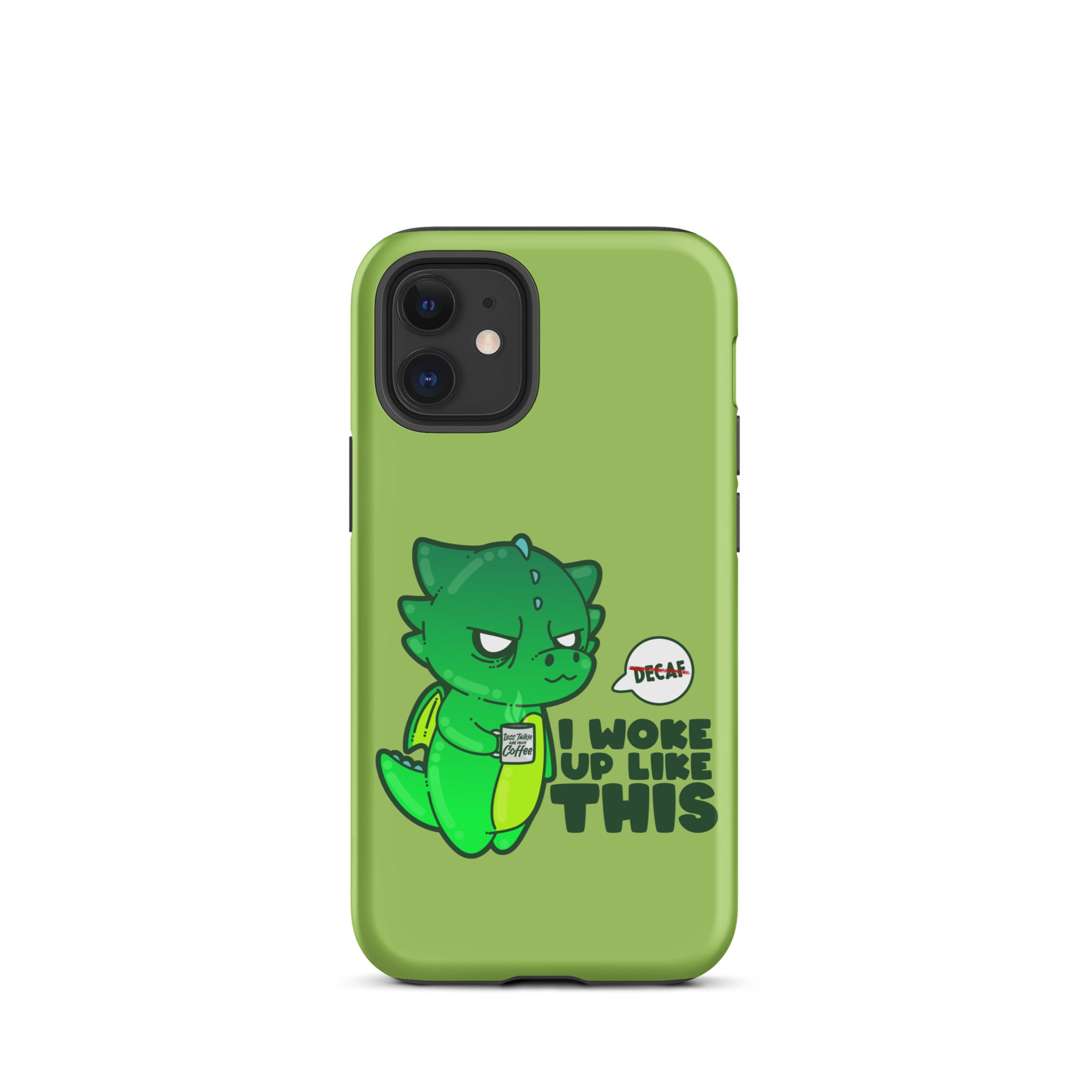 I WOKE UP LIKE THIS - Tough Case for iPhone® - ChubbleGumLLC