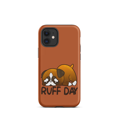 RUFF DAY - Tough Case for iPhone® - ChubbleGumLLC