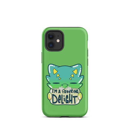 I AM A FREAKING DELIGHT - Tough Case for iPhone® - ChubbleGumLLC