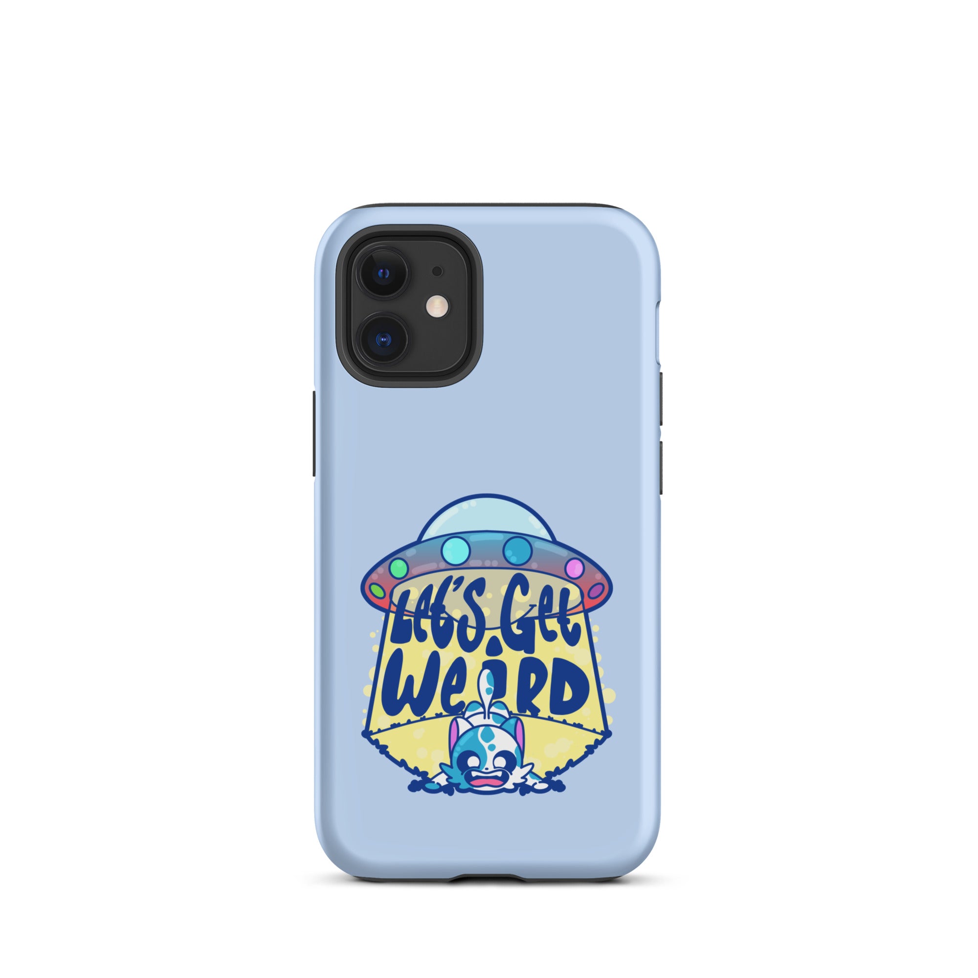 LETS GET WEIRD - Tough Case for iPhone® - ChubbleGumLLC