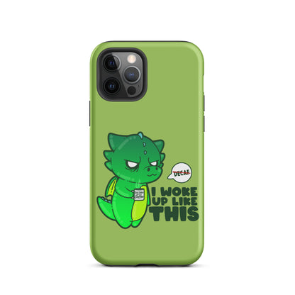 I WOKE UP LIKE THIS - Tough Case for iPhone® - ChubbleGumLLC