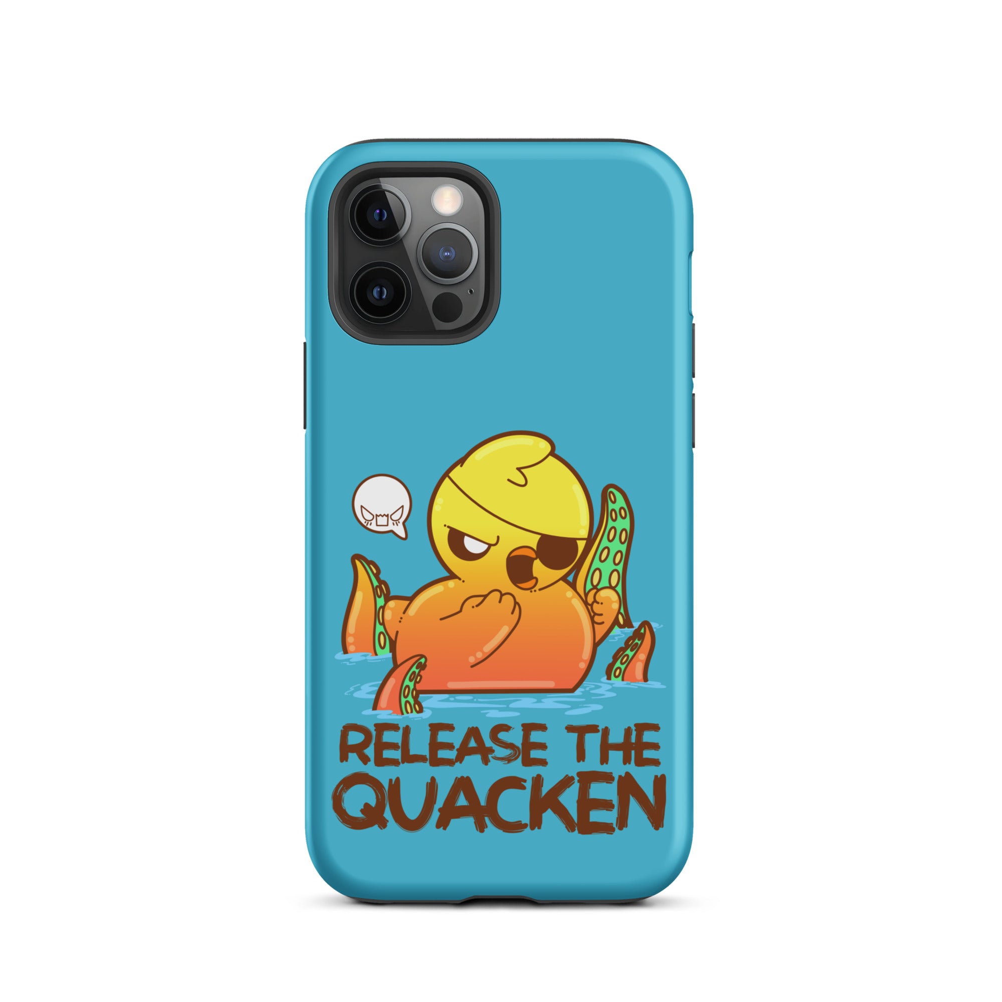 RELEASE THE QUACKEN - Tough Case for iPhone® - ChubbleGumLLC