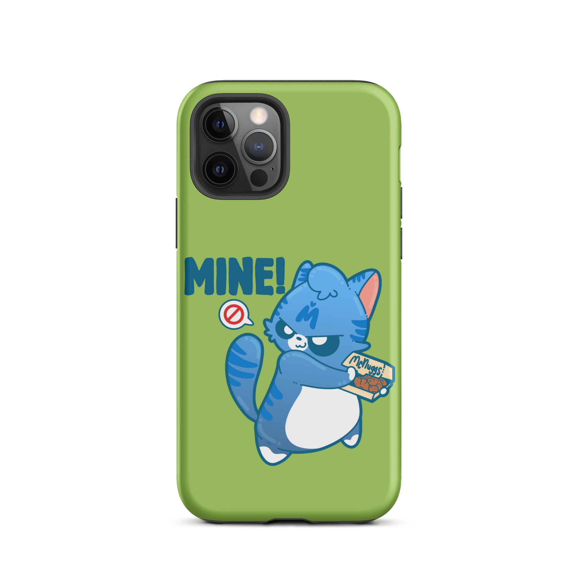 MINE! - Tough Case for iPhone® - ChubbleGumLLC