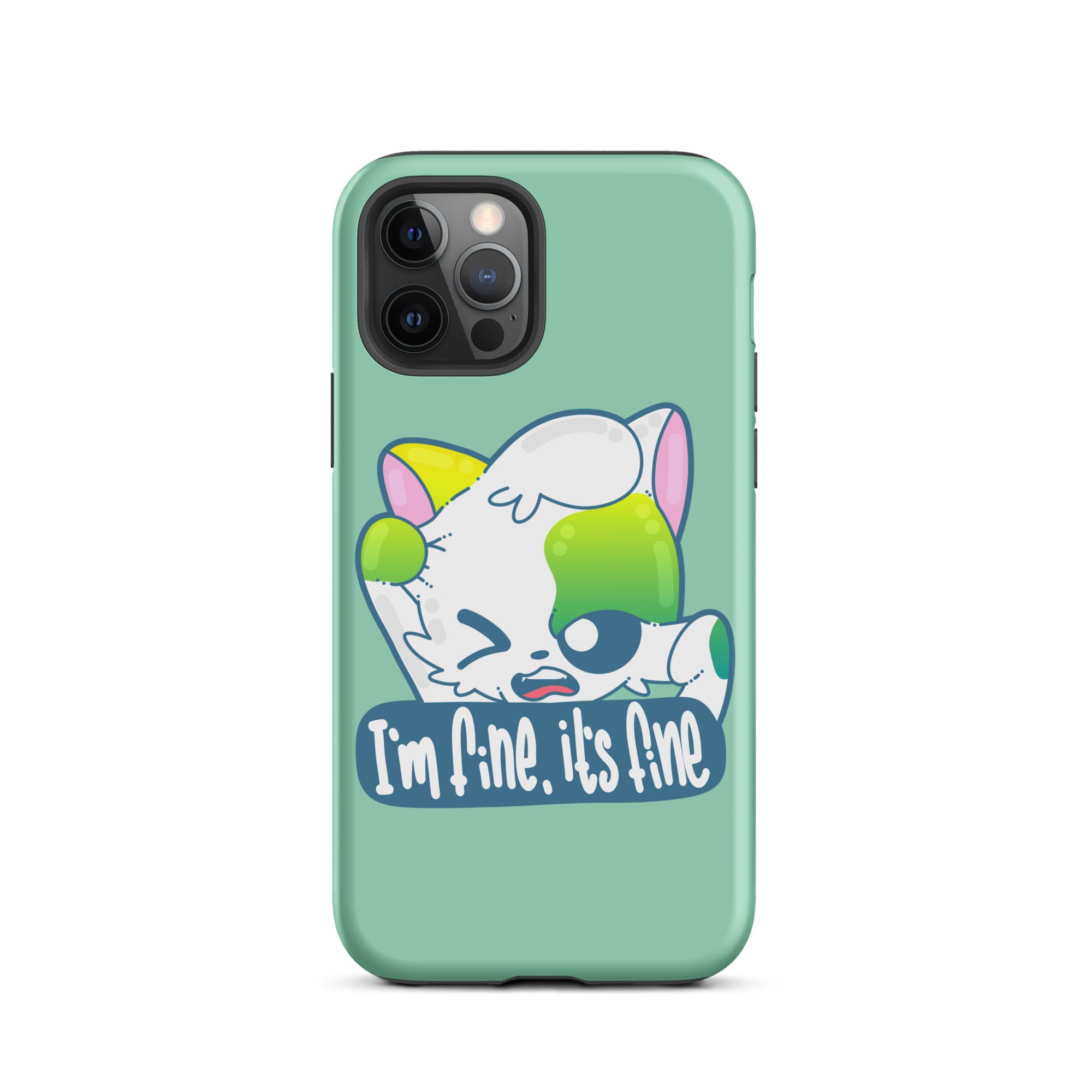 FINE, IT'S FINE - Tough Case for iPhone® - ChubbleGumLLC