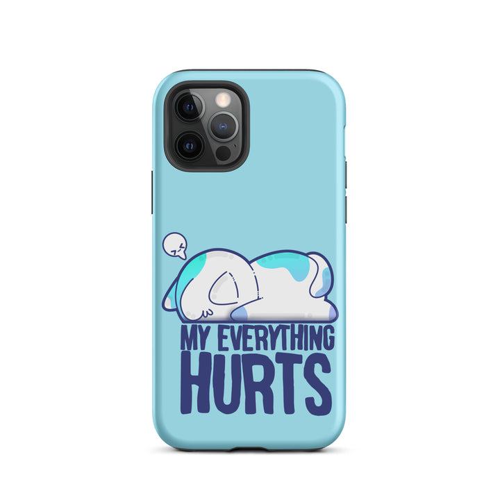 MY EVERYTHING HURTS - Tough Case for iPhone® - ChubbleGumLLC