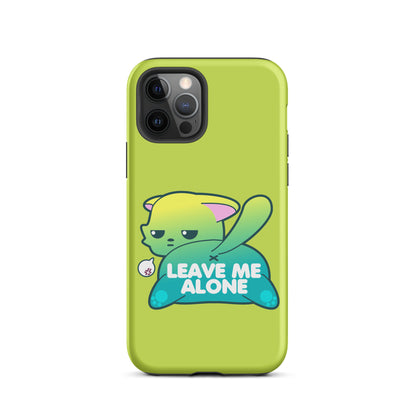 LEAVE ME ALONE - Tough Case for iPhone® - ChubbleGumLLC