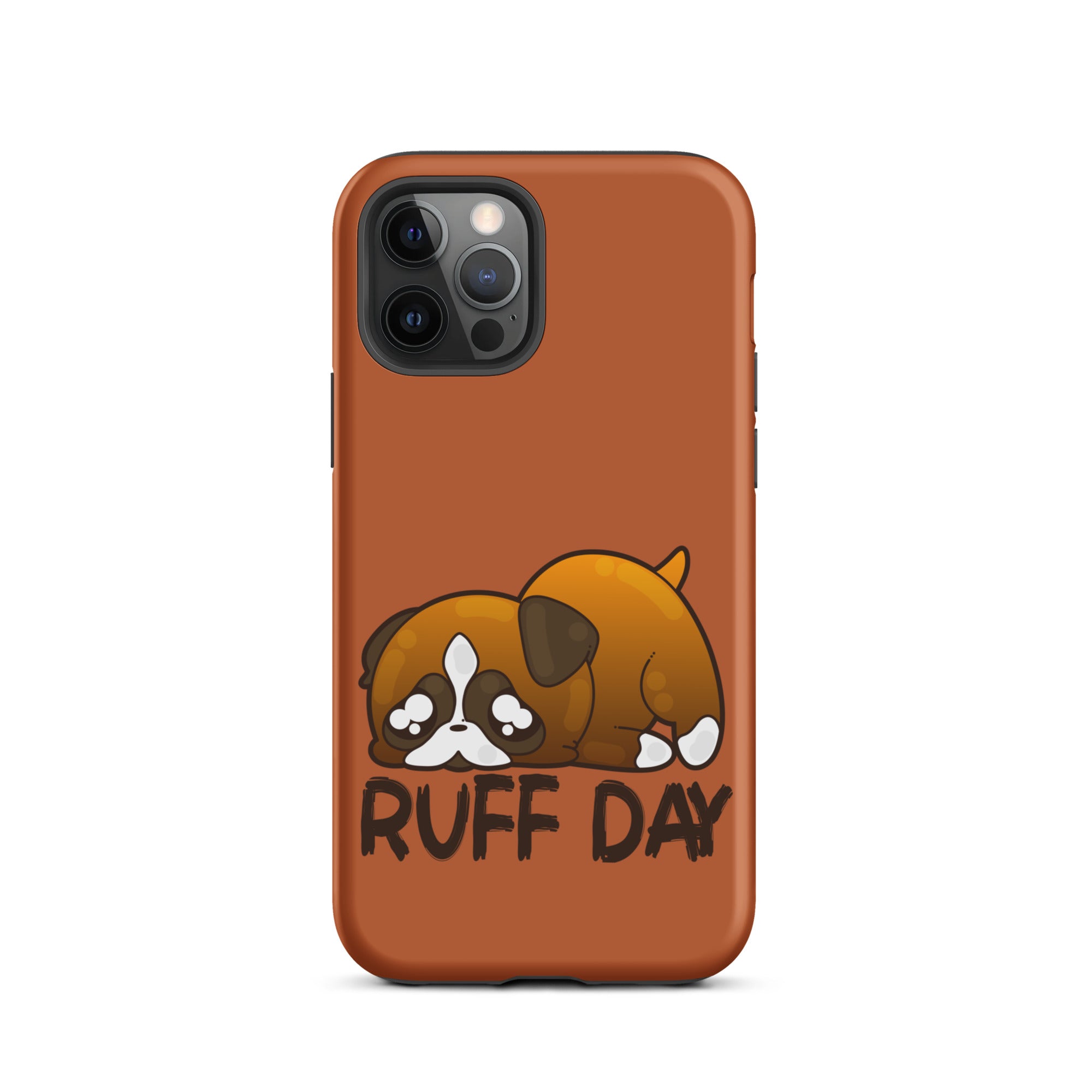 RUFF DAY - Tough Case for iPhone® - ChubbleGumLLC