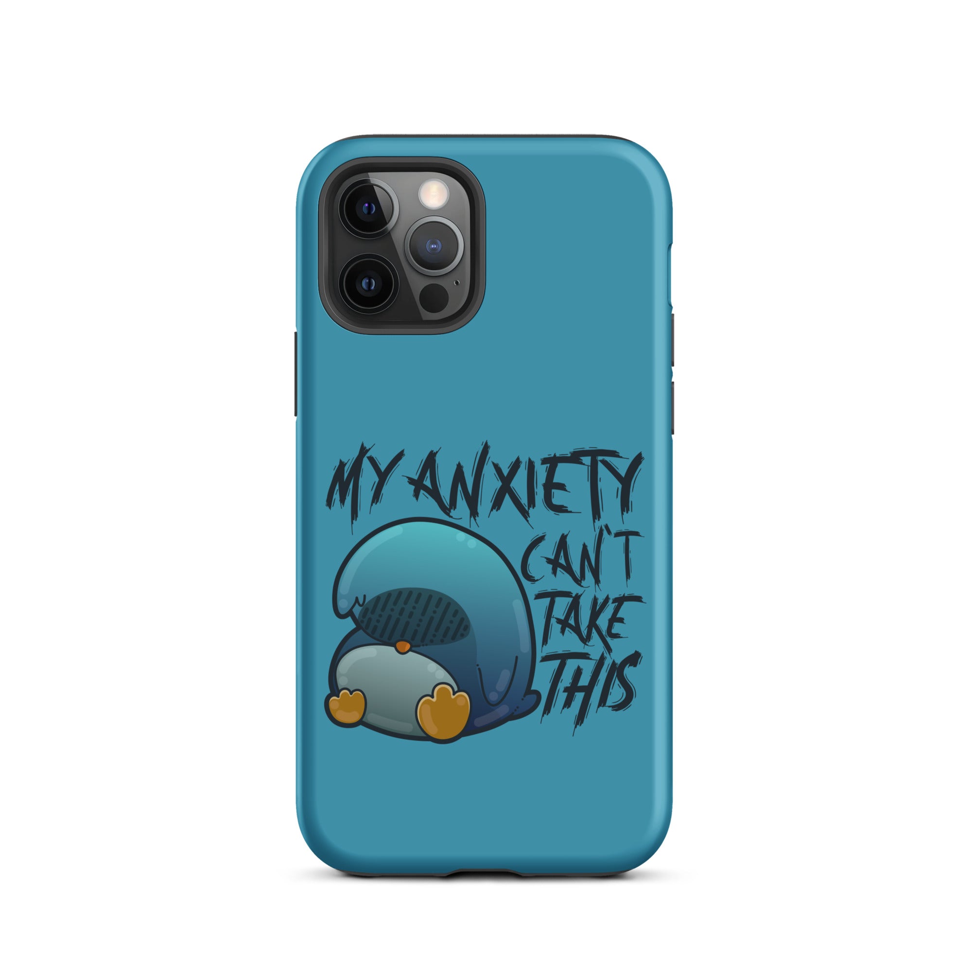 MY ANXIETY CANT TAKE THIS - Tough Case for iPhone® - ChubbleGumLLC