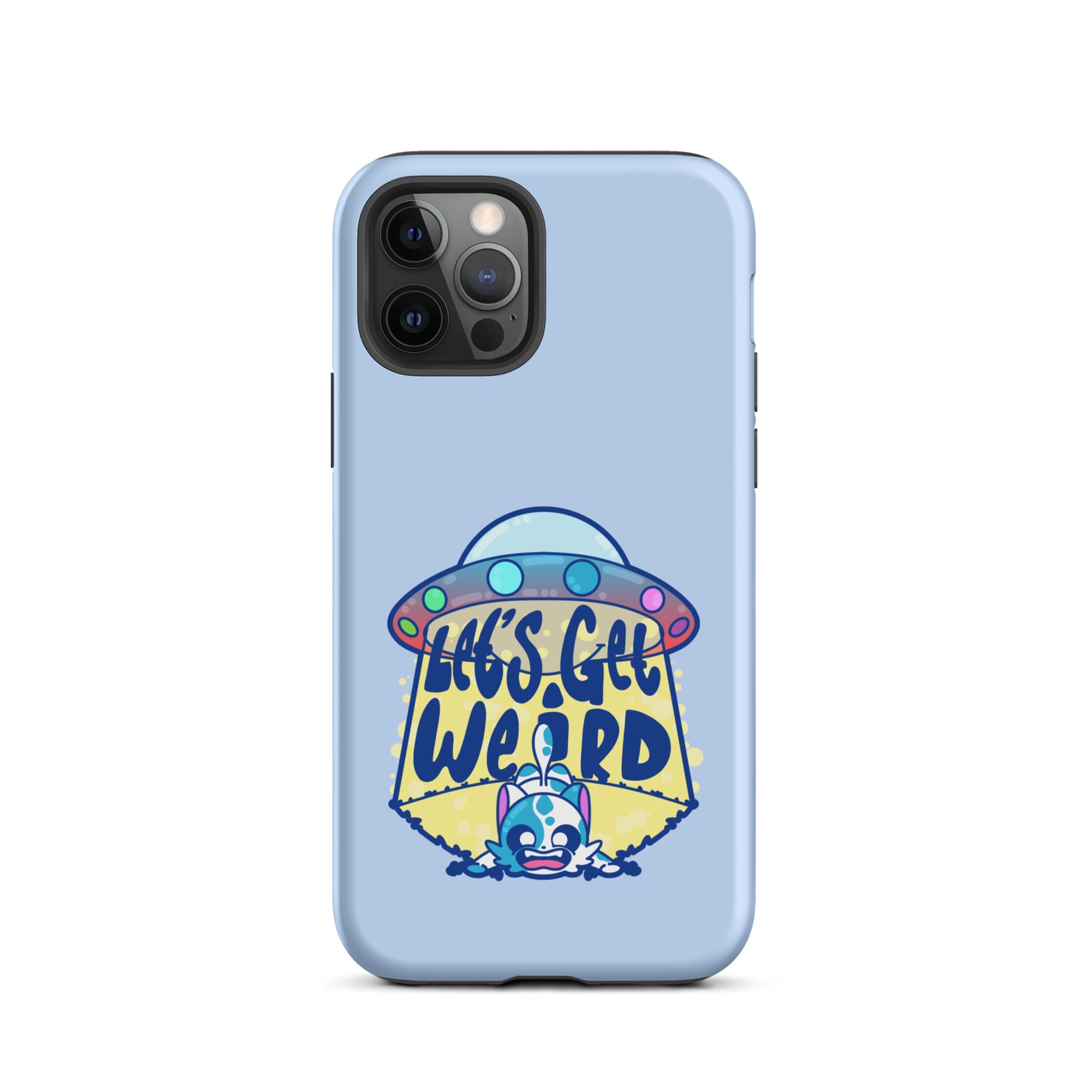 LETS GET WEIRD - Tough Case for iPhone® - ChubbleGumLLC