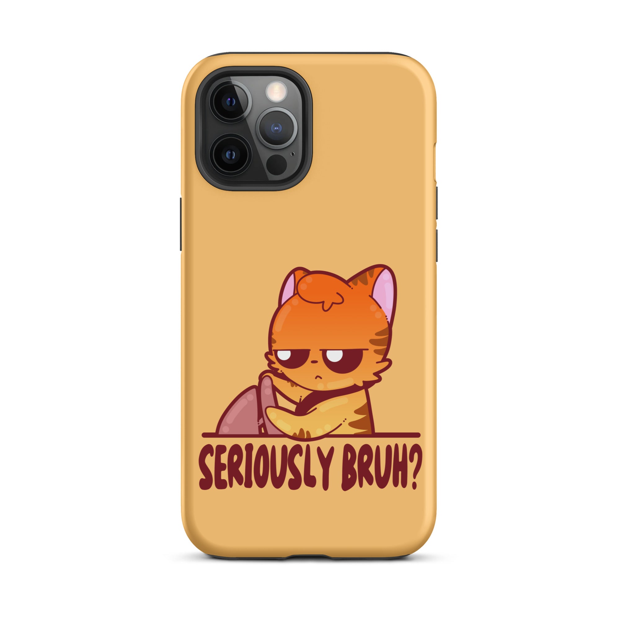 SERIOUSLY BRUH - Tough Case for iPhone® - ChubbleGumLLC