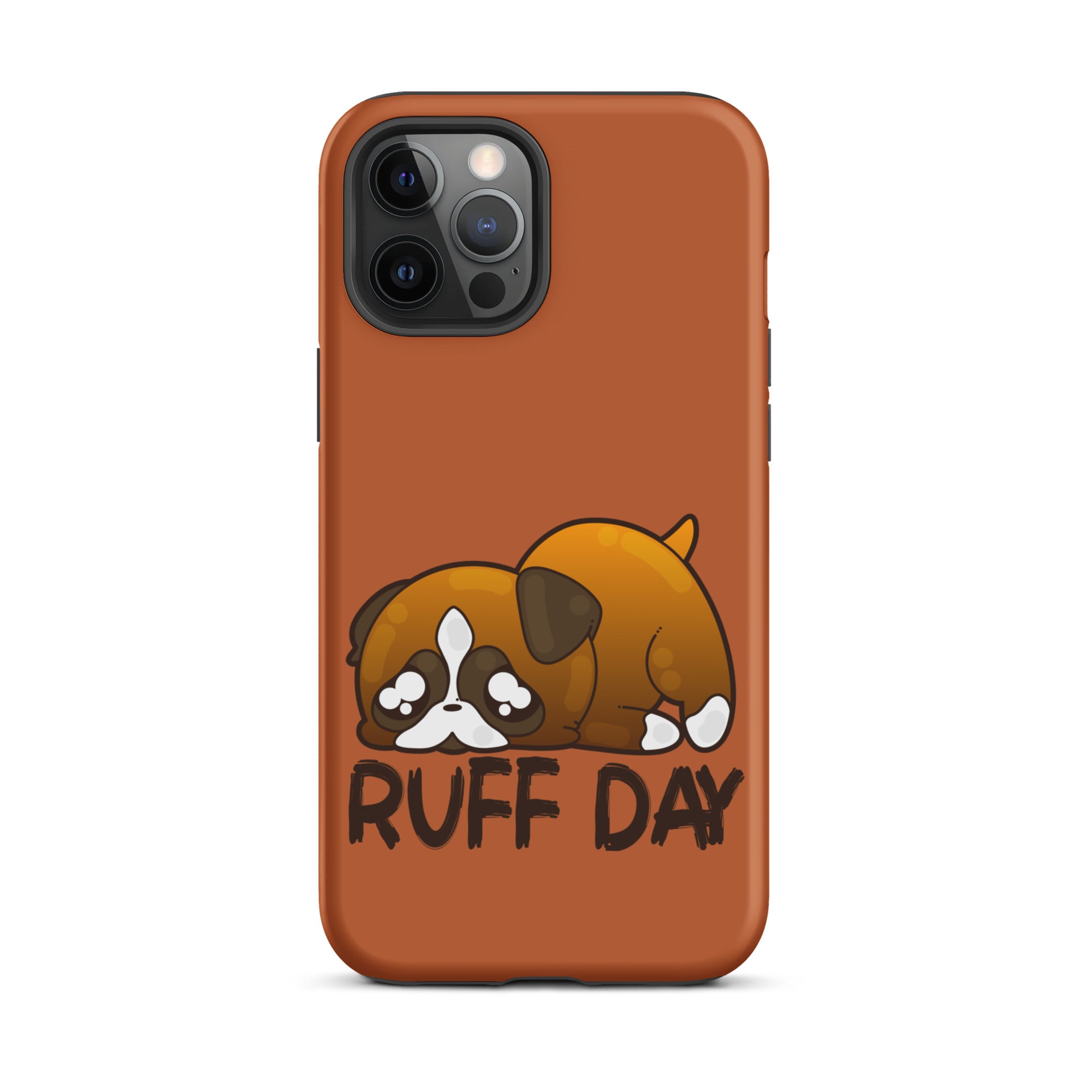 RUFF DAY - Tough Case for iPhone® - ChubbleGumLLC