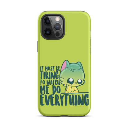 MUST BE TIRING - Tough Case for iPhone®