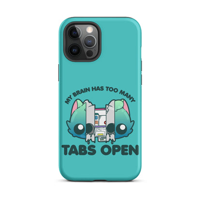 TOO MANY TABS - Tough Case for iPhone®