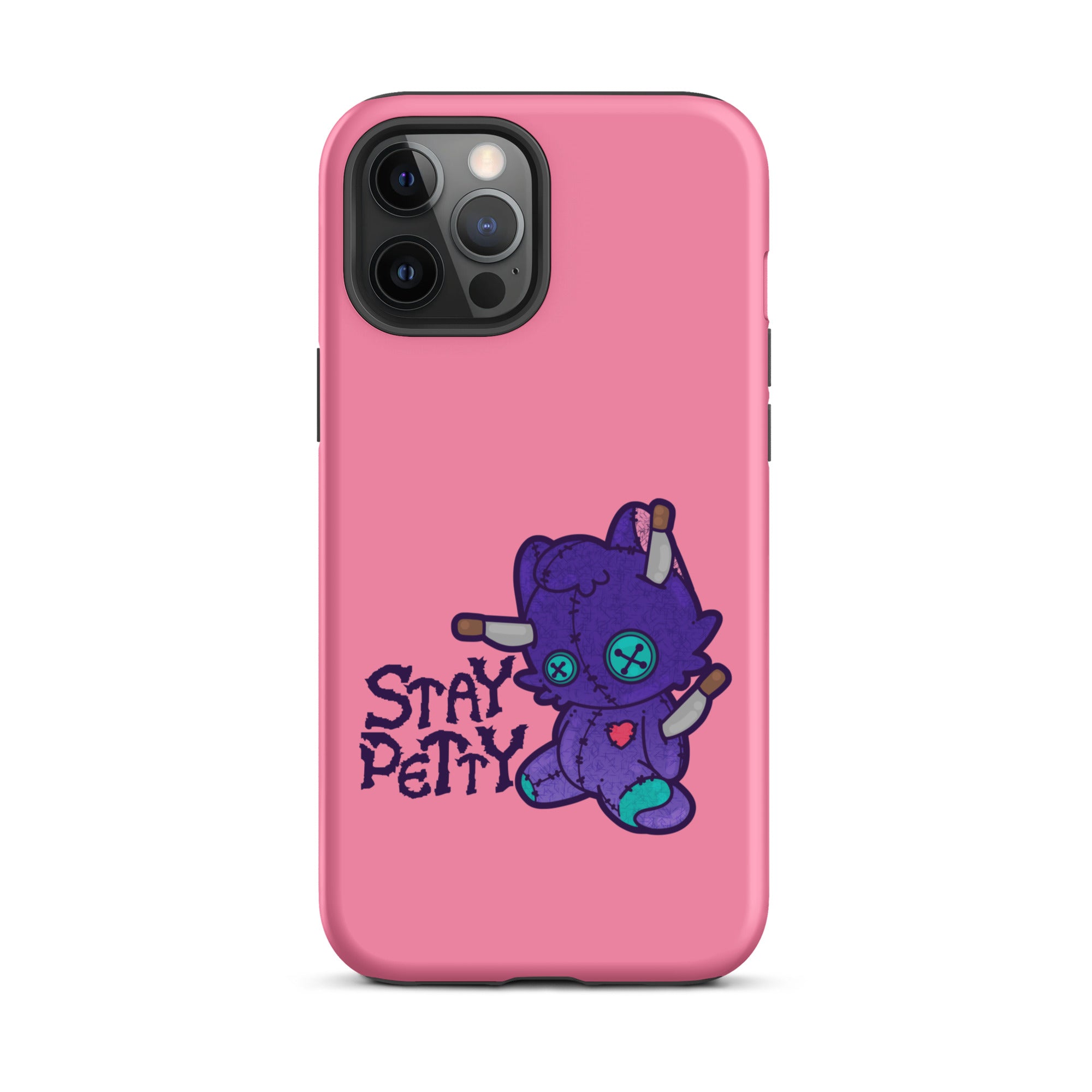 STAY PETTY - Tough Case for iPhone®