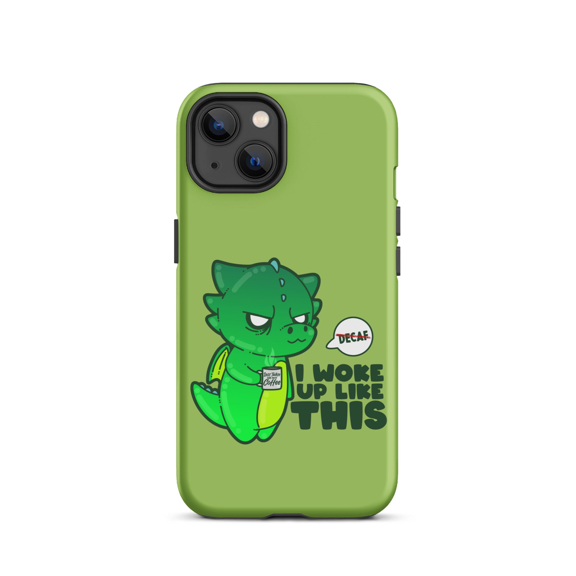 I WOKE UP LIKE THIS - Tough Case for iPhone® - ChubbleGumLLC