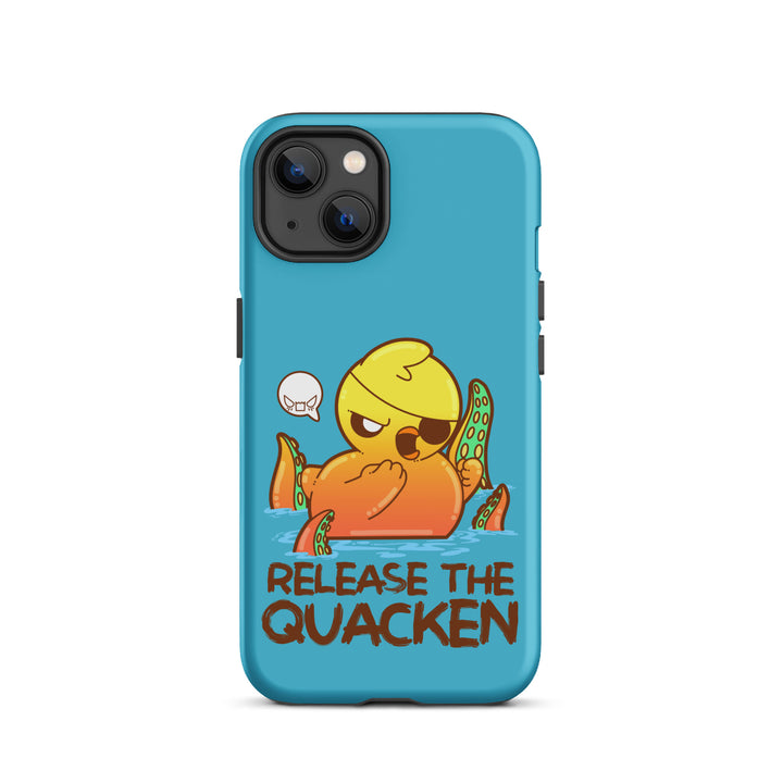 RELEASE THE QUACKEN - Tough Case for iPhone® - ChubbleGumLLC