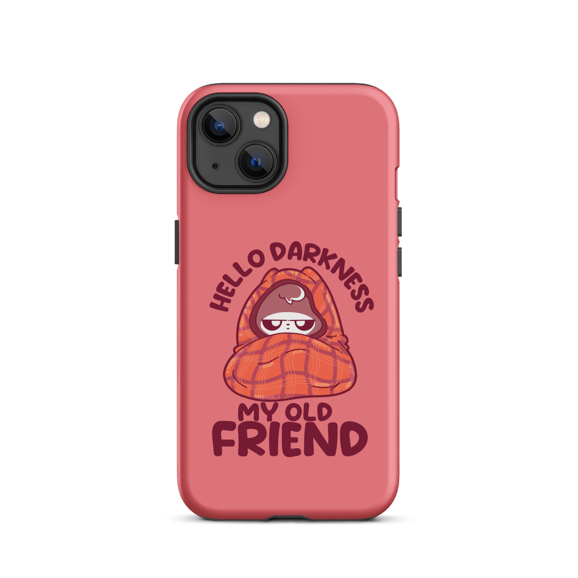 HELLO DARKNESS - Tough Case for iPhone® - ChubbleGumLLC