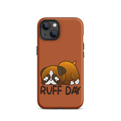 RUFF DAY - Tough Case for iPhone® - ChubbleGumLLC