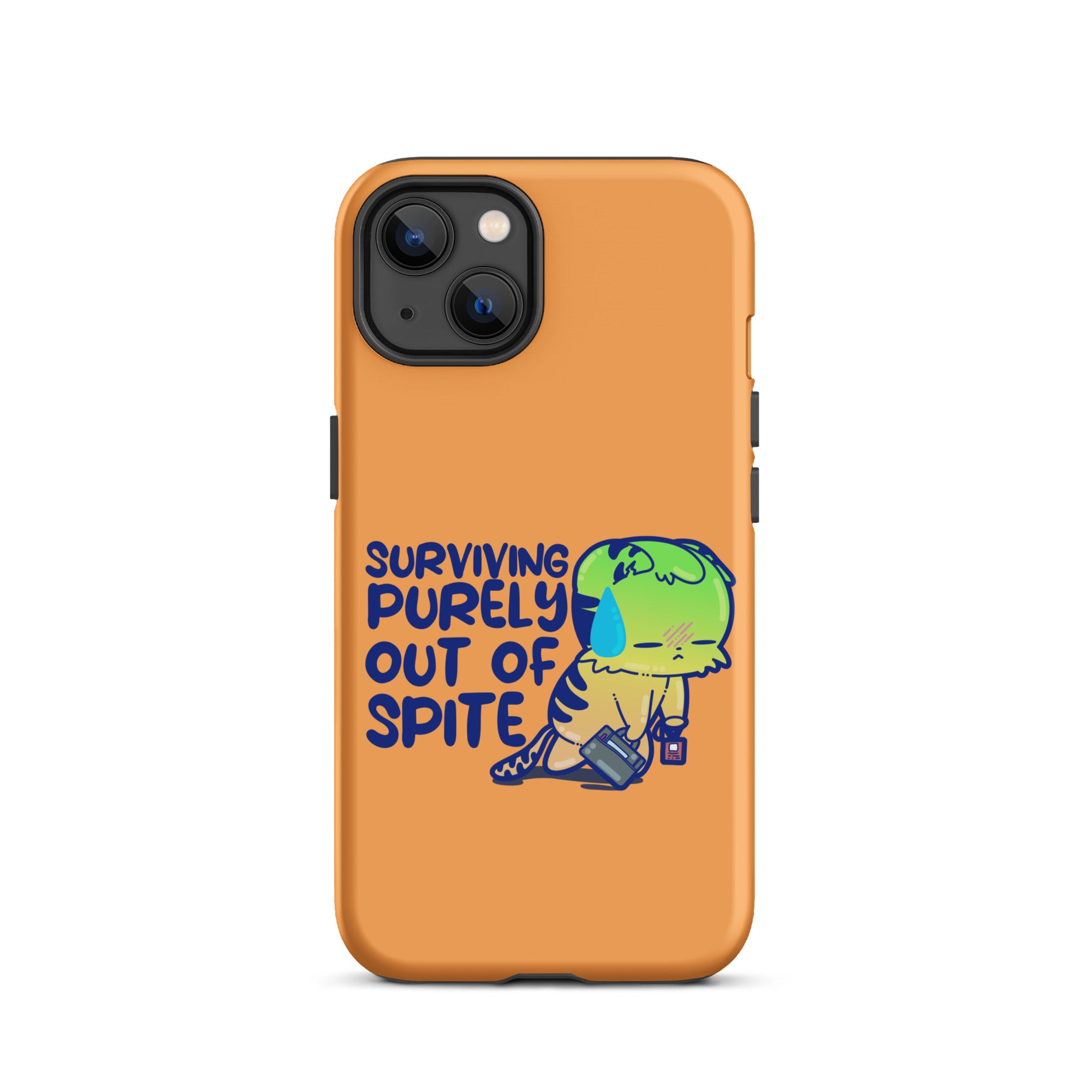 SURVIVING PURELY OUT OF SPITE - Tough Case for iPhone® - ChubbleGumLLC