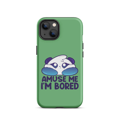 AMUSE ME IM BORED - Tough Case for iPhone® - ChubbleGumLLC