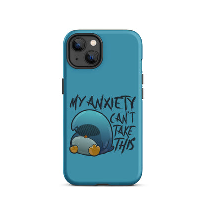 MY ANXIETY CANT TAKE THIS - Tough Case for iPhone® - ChubbleGumLLC